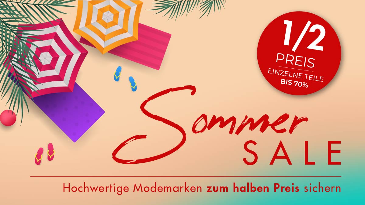 Somme-Sale: Sie erhalten unsere gesamte Sommerkollektion zum 1/2 Preis (50% Rabatt), Einzelne Teile bis 70% reduziert
